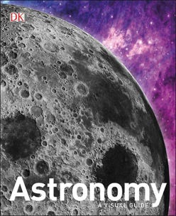 Astronomy: A Visual Guide (Dorling Kindersley)